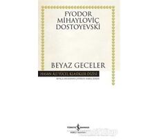 Beyaz Geceler - Fyodor Mihayloviç Dostoyevski - İş Bankası Kültür Yayınları