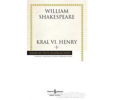 Kral 6. Henry - 1 - William Shakespeare - İş Bankası Kültür Yayınları