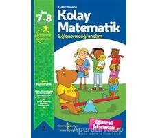 Çıkartmalarla Kolay Matematik 7-8 Yaş - Jo Chambers - İş Bankası Kültür Yayınları