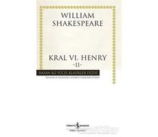 Kral 6. Henry - 2 - William Shakespeare - İş Bankası Kültür Yayınları