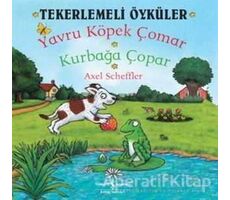 Tekerlemeli Öyküler : Yavru Köpek Çomar - Kurbağa Çopar