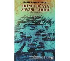 İkinci Dünya Savaşı Tarihi - Basil Henry Liddell Hart - İş Bankası Kültür Yayınları