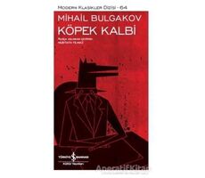 Köpek Kalbi - Mihail Afanasyeviç Bulgakov - İş Bankası Kültür Yayınları