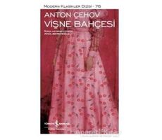 Vişne Bahçesi - Anton Pavloviç Çehov - İş Bankası Kültür Yayınları