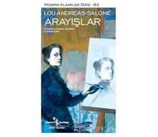 Arayışlar - Lou Andreas-Salome - İş Bankası Kültür Yayınları
