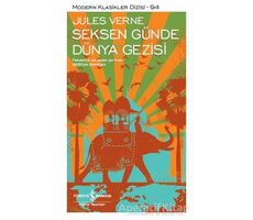 Seksen Günde Dünya Gezisi - Jules Verne - İş Bankası Kültür Yayınları