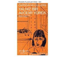 Yalnız Bir Avcıdır Yürek - Carson McCullers - İş Bankası Kültür Yayınları