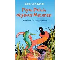 Piyon Poi’nin Okyanus Macerası - Ezgi von Emel - İş Bankası Kültür Yayınları