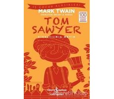 Tom Sawyer (Kısaltılmış Metin) - Mark Twain - İş Bankası Kültür Yayınları