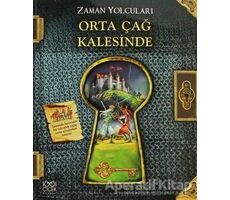 Zaman Yolcuları - Orta Çağ Kalesinde - Peter Dennis - 1001 Çiçek Kitaplar