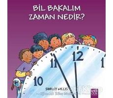 Bil Bakalım Zaman Nedir? - Shirley Willis - 1001 Çiçek Kitaplar