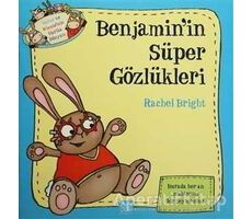 Benjaminin Süper Gözlükleri - Rachel Bright - 1001 Çiçek Kitaplar