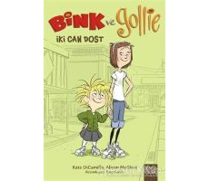 Bink ve Gollie : İki Can Dost - Kate DiCamillo - 1001 Çiçek Kitaplar