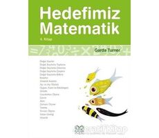 Hedefimiz Matematik 4. Kitap - Garda Turner - 1001 Çiçek Kitaplar