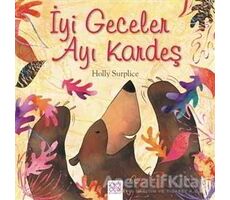 İyi Geceler Ayı Kardeş - About a Bear - 1001 Çiçek Kitaplar