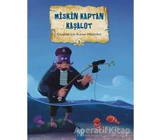 Çocuklar İçin Korsan Hikayeleri 3 / Miskin Kaptan Kaşalot - Valerie Videau - 1001 Çiçek Kitaplar