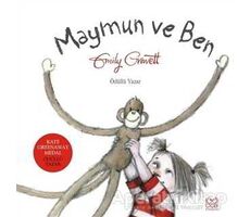 Maymun ve Ben - Emily Grawett - 1001 Çiçek Kitaplar