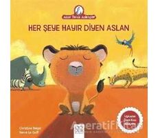 Her Şeye Hayır Diyen Aslan - Christine Beigel - 1001 Çiçek Kitaplar