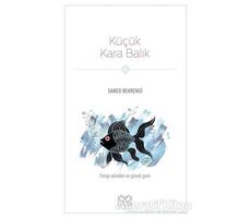 Küçük Kara Balık - Samed Behrengi - 1001 Çiçek Kitaplar