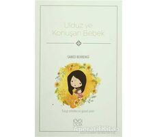 Ulduz ve Konuşan Bebek - Samed Behrengi - 1001 Çiçek Kitaplar
