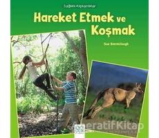 Sağlıklı Alışkanlıklar - Hareket Etmek ve Koşmak - Sue Barraclough - 1001 Çiçek Kitaplar