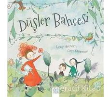 Düşler Bahçesi - Gaye Chapman - 1001 Çiçek Kitaplar