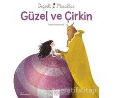 Değerli Masallar - Güzel ve Çirkin - Grimm Kardeşler - 1001 Çiçek Kitaplar