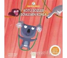 Kötü Sözler Söyleyen Koala - Christine Beigel - 1001 Çiçek Kitaplar