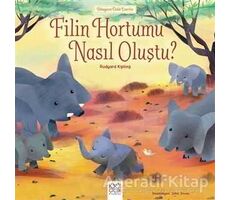 Filin Hortumu Nasıl Oluştu? - Joseph Rudyard Kipling - 1001 Çiçek Kitaplar