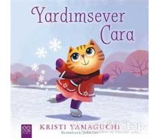 Yardımsever Cara - Kristi Yamaguchi - 1001 Çiçek Kitaplar