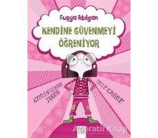 Fuşya Atılgan Kendine Güvenmeyi Öğreniyor - Christianne Jones - 1001 Çiçek Kitaplar