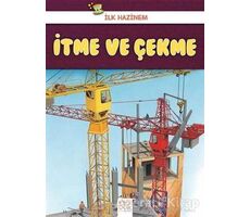 İtme ve Çekme - İlk Hazinem - Denise Ryan - 1001 Çiçek Kitaplar