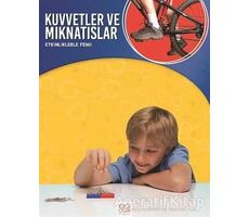 Etkinliklerle Fen - Kuvvetler ve Mıknatıslar - Peter Riley - 1001 Çiçek Kitaplar