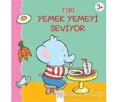 Tibi Yemek Yemeyi Seviyor - Emilie Beaumont - 1001 Çiçek Kitaplar