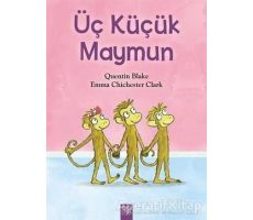 Üç Küçük Maymun - Quentin Blake - 1001 Çiçek Kitaplar