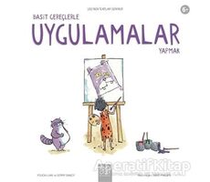 Basit Gereçlerle Uygulamalar Yapmak - Felicia Law - 1001 Çiçek Kitaplar