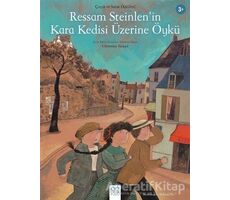 Ressam Steinlen’in Kara Kedisi Üzerine Öykü - Christine Beigel - 1001 Çiçek Kitaplar