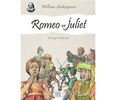 Romeo ve Juliet - William Shakespeare - 1001 Çiçek Kitaplar