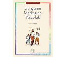 Dünyanın Merkezine Yolculuk - Jules Verne - 1001 Çiçek Kitaplar