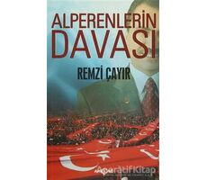 Alperenlerin Davası - Remzi Çayır - Akçağ Yayınları