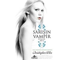 Sarışın Vampir 5:  Kutsal Sır - Christopher Pike - Pegasus Yayınları
