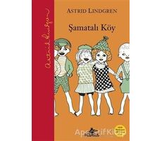 Şamatalı Köy - Astrid Lindgren - Pegasus Yayınları