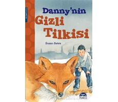 Dannynin Gizli Tilkisi - Susan Gates - Martı Yayınları