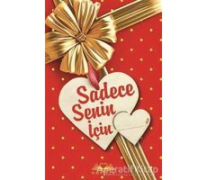 Sadece Senin İçin - Patricia Scanlan - Novella