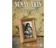 62 Tavşanı - Sunay Akın - İş Bankası Kültür Yayınları