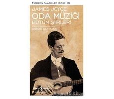 Oda Müziği - Bütün Şiirleri - James Joyce - İş Bankası Kültür Yayınları