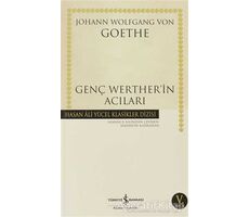Genç Werther’in Acıları - Johann Wolfgang von Goethe - İş Bankası Kültür Yayınları