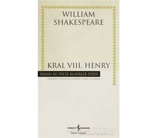 Kral 8. Henry - William Shakespeare - İş Bankası Kültür Yayınları