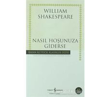 Nasıl Hoşunuza Giderse - William Shakespeare - İş Bankası Kültür Yayınları