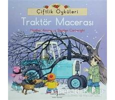 Çiftlik Öyküleri - Traktör Macerası - Heather Amery - İş Bankası Kültür Yayınları